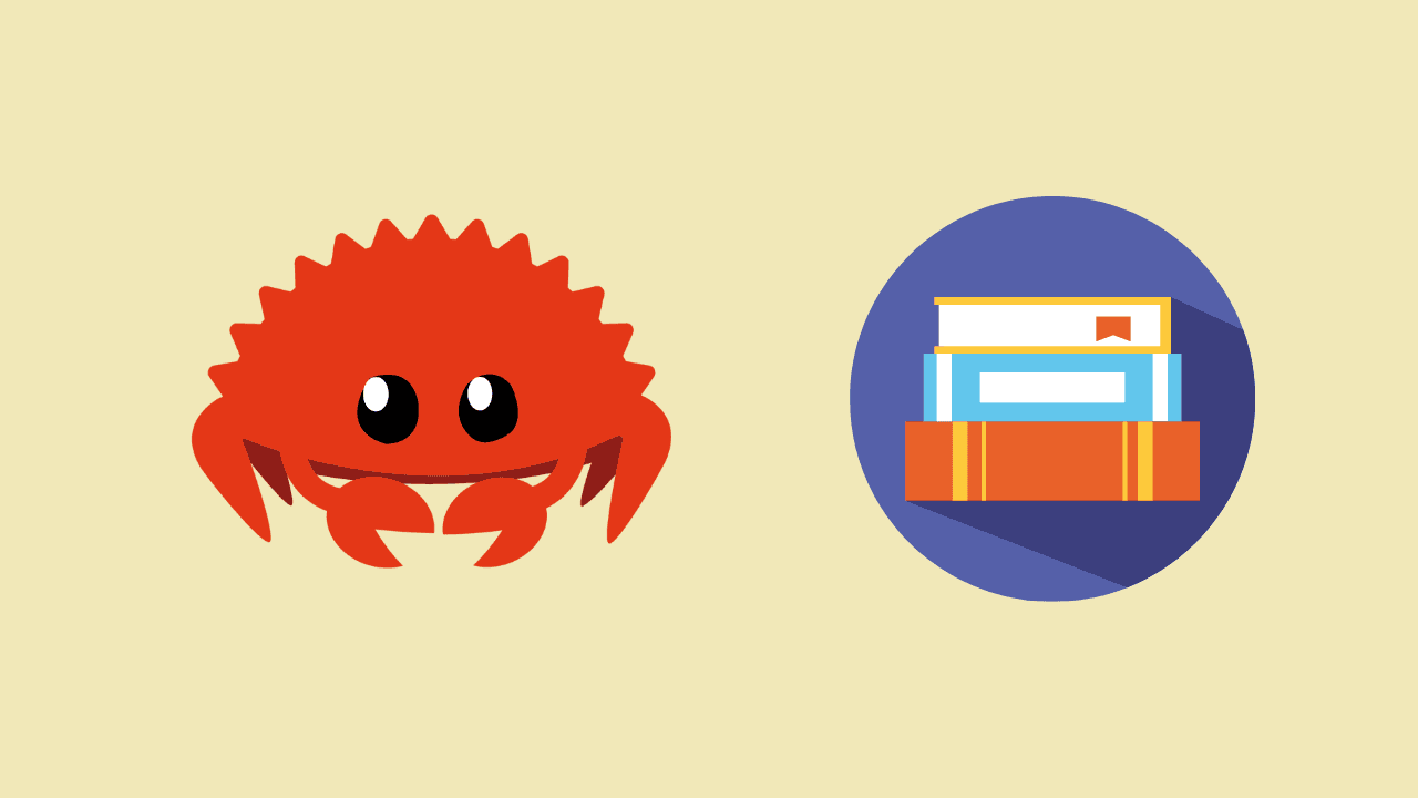 35 Rust Learning Resources Every Beginner Should Know in 2022