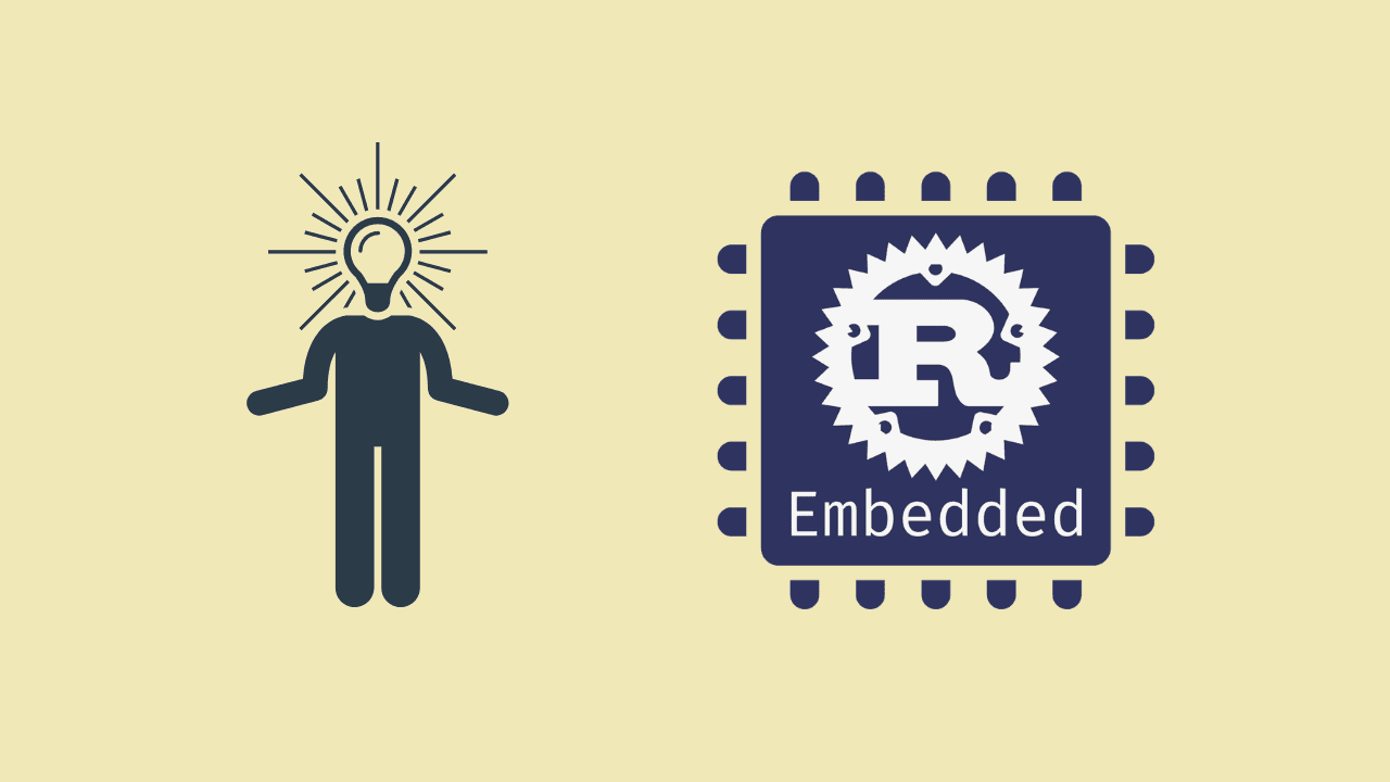 6 Things I Wish I Knew Starting with Embedded Rust