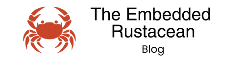The Embedded Rustacean Blog